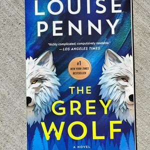 Louise Penny "The Grey Wolf" Novel - Blue Cover with Wolf Artwork